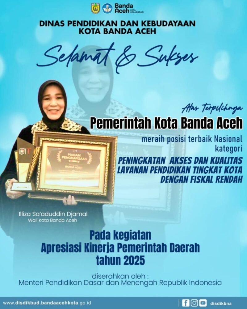 Wali Kota Banda Aceh, Hj. Illiza Sa’aduddin Djamal, mendapat penghargaan nasional dari Menteri Pendidikan Dasar dan Menengah RI atas perbaikan akses pendidikan untuk kelompok berpenghasilan rendah. Foto: Dok. Diskominfo Kota Banda Aceh