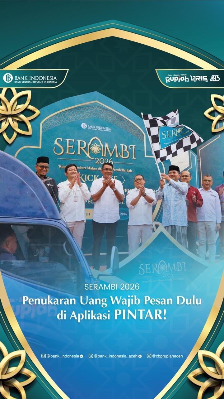 Kepala Perwakilan Bank Indonesia Provinsi Aceh bersama jajaran perbankan melepas kick off program SERAMBI 2026 di Banda Aceh, Jumat (20/2/2026). Foto: Dok. Istimewa 