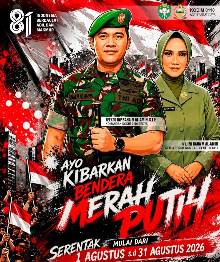 Poster ajakan penaikan bendera merah putih Kodim 0110 Abdya. Foto. Dok. Teukunizar/noa.co.id