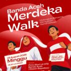 Pemko Banda Aceh akan menggelar Banda Aceh Merdeka Walk dalam rangka memeriahkan HUT ke-81 Kemerdekaan RI, yang akam berlangsung pada hari Minggu 16 Agustus 2026. Foto: Dok. Diskominfo Kota Banda Aceh