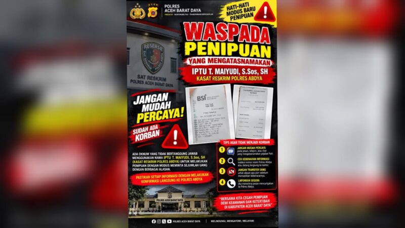 Poster peringatan penipuan atas nama pejabat Polres Abdya. Foto. Dok. Teukunizar/nona.co.id